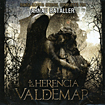 Herencia Valdemar, La