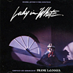 Lady in White / Frankie Goes to Tuscany