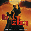 Man Who Loved Cat Dancing, The