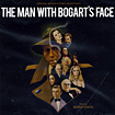 Man with Bogart's Face, The