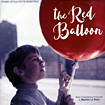 Red Balloon, The (a.k.a. Ballon rouge, Le) / Voyage en ballon, Le (a.k.a. Stowaway in the Sky)