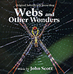 Webs and Other Wonders