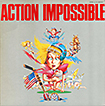 Action Impossible