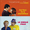 Feux de la chandeleur, Les (a.k.a. Divorziata, La / Hearth Fires) / Vieille fille, La (a.k.a. Tardona, La / Old Maid, The)