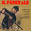 Federale, Il (a.k.a. Mission ultra-secrète / Fédéral, Le / Fascist, The / Operation Idiot / Reluctant Enemies)