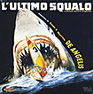 Ultimo squalo, L' (a.k.a. Last Shark, The / Last Jaws, The / Great White)