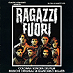 Ragazzi fuori (a.k.a. Boys on the Outside)