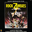 Rock Zombies (a.k.a. Hard Rock Zombies / Heavy Metal Zombies)