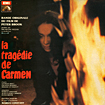 Tragédie de Carmen, La (a.k.a. Tragödie der Carmen, Die)