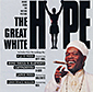 Great White Hype, The