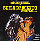 Sella d'argento (a.k.a. Silver Saddle / Man in the Silver Saddle, The)