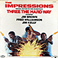 Three The Hard Way